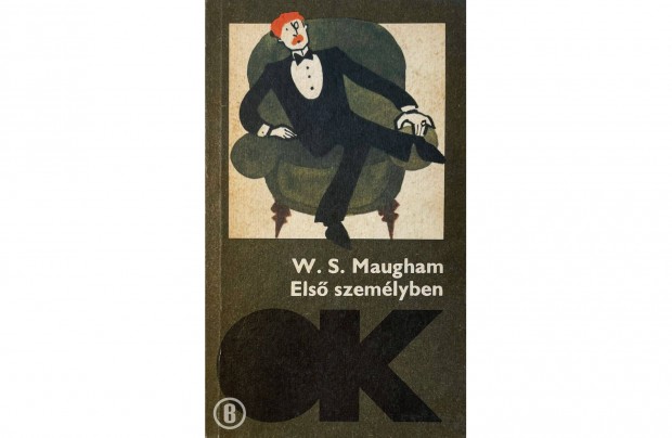 W. S. Maugham: Els szemlyben (Csak szemlyesen!)