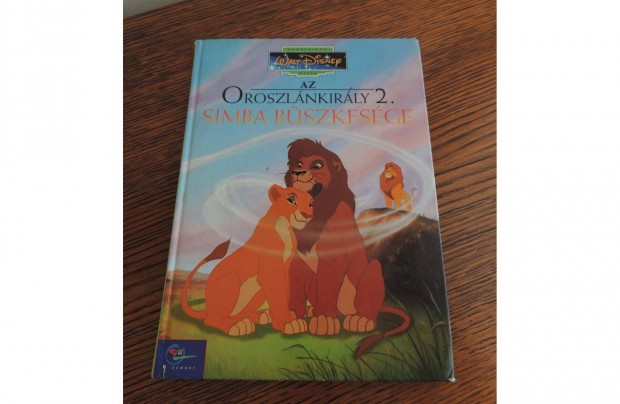 Walt Disney Klasszikus Az Oroszlánkirály 2 Simba büszkesége