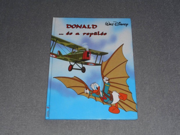 Walt Disney - Donald s a repls (Donald kacsa)