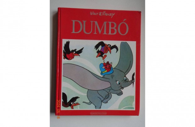 Walt Disney - Dumb - rgi meseknyv, Egmont Kiad, 1989