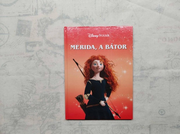 Walt Disney - Merida, a btor (Disney-Filmek gyjtemnye)