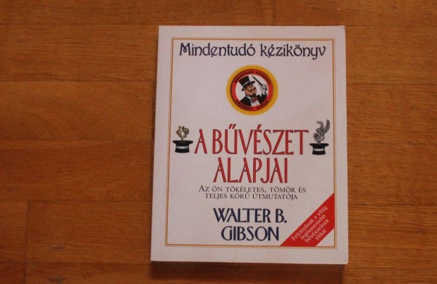 Walter B.Gibson - A bvszet alapjai