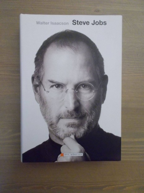 Walter Isaacson (HVG): Steve Jobs