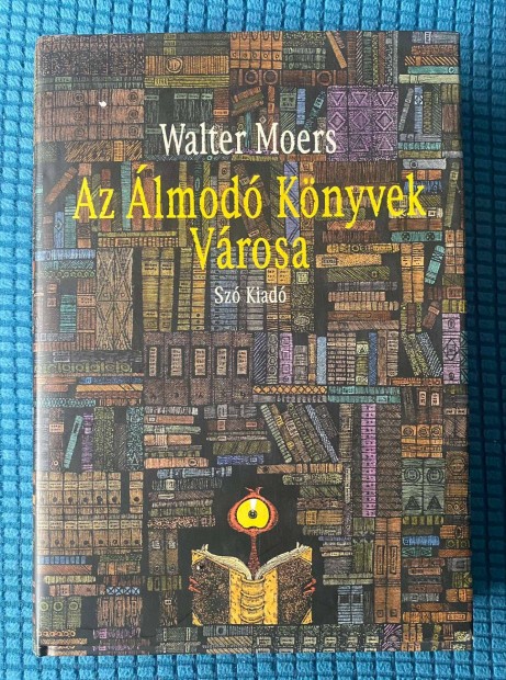 Walter Moers : Az lmod Knyvek Vrosa