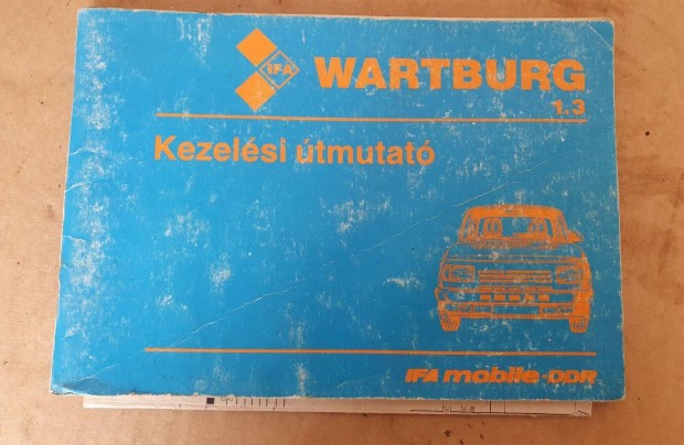 Wartburg 1.3 kezelsi tmutat utasts 1989