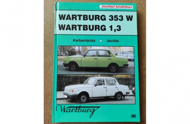 Wartburg 353 W, 1,3 javtsi s karbantartsi knyv