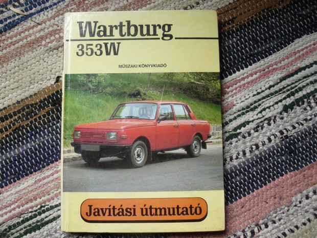 Wartburg 353 javtsi , karbantartsi knyv , szakknyv