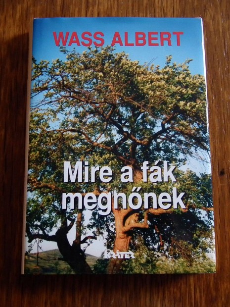 Wass Albert - Mire a fk megnnek