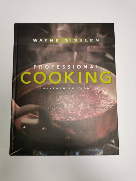 Wayne Gisslen - Professional Cooking, 7Th Edition - New