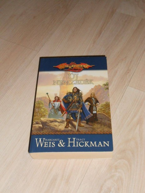 Weis-Hickman: j nemzedk (Srknydrda 4.) Dragonlance