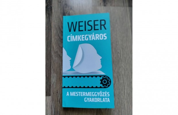 Weiser Istvn: Cmkegyros