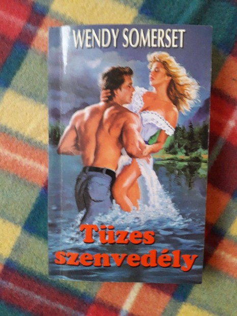 Wendy Somerset: Tzes szenvedly