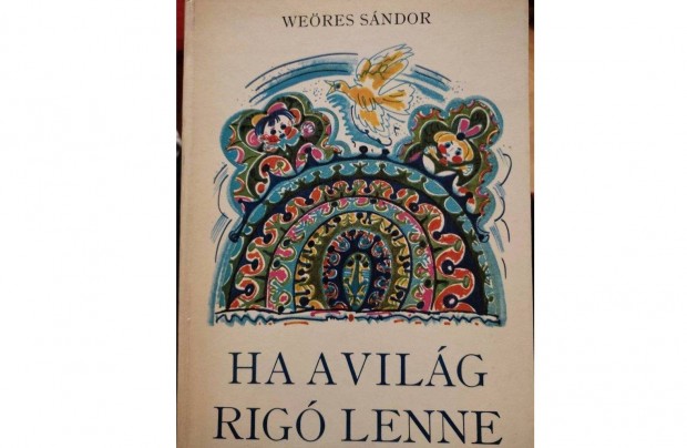 Weres Sndor: Ha a vilg rig lenne 1976