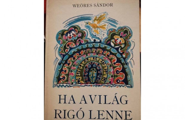 Weres Sndor: Ha a vilg rig lenne 1976