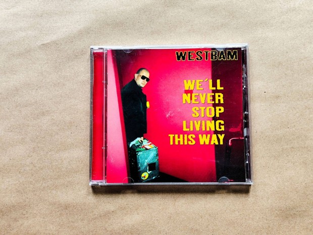 Westbam - We'll Never Stop Living This Way CD