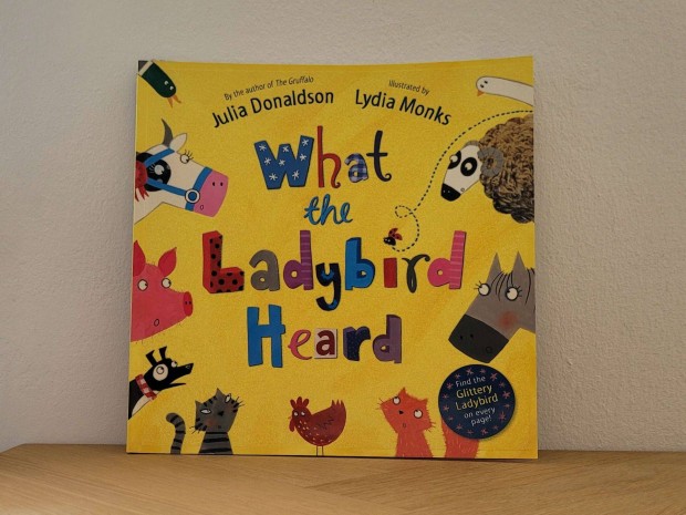 What the Ladybird Heard - Julia Donaldson knyv elad