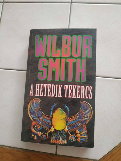 Wilbur Smith A hetedik tekercs