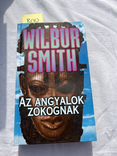 Wilbur Smith: Az angyalok zokognak