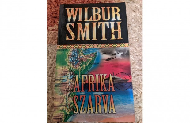 Wilbur Smith - Afrika szarva