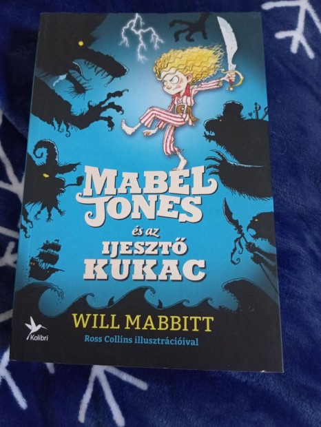 Will Mabbitt: Mabel Jones s az Ijeszt Kukac (Mabel Jones 1.)