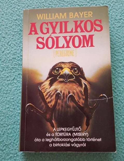 William Bayer: A gyilkos sólyom (Peregrine) könyv