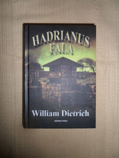 William Dietrich: Hadrianus fala