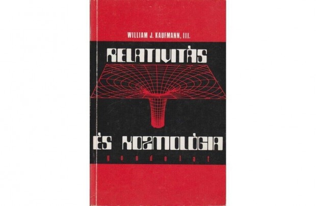 William J. Kaufmann: Relativits s kozmolgia