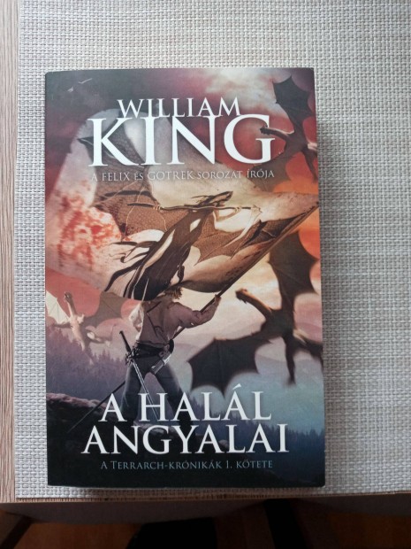 William King: A hall angyalai (Terrarch-krnikk 1. ktet)