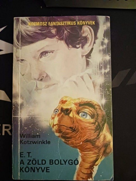 William Kotzwinkle: E.T. A zld bolyg knyve 1987