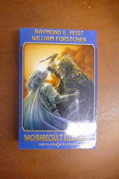 William R. Forstchen M. Alice Legrow Nagyrabecs�lt ellens�gem