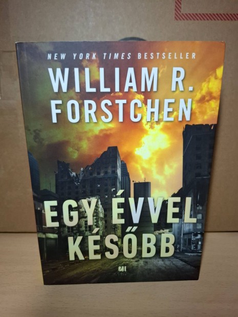 William R. Forstchen: Egy vvel ksbb