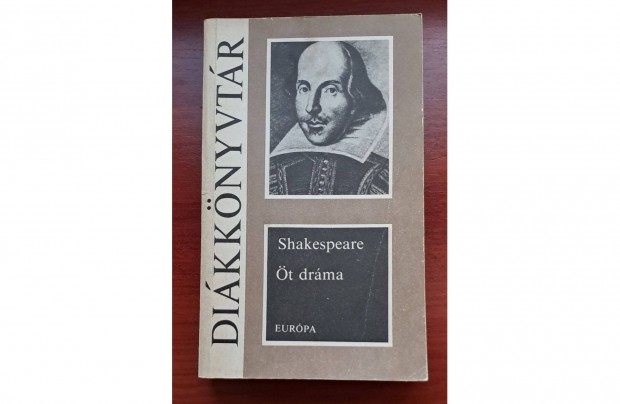 William Shakespeare Öt dráma Vízkereszt vagy amit akartok Diákkönyvtár