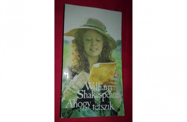 William Shakespeare: Ahogy tetszik, olvasatlan