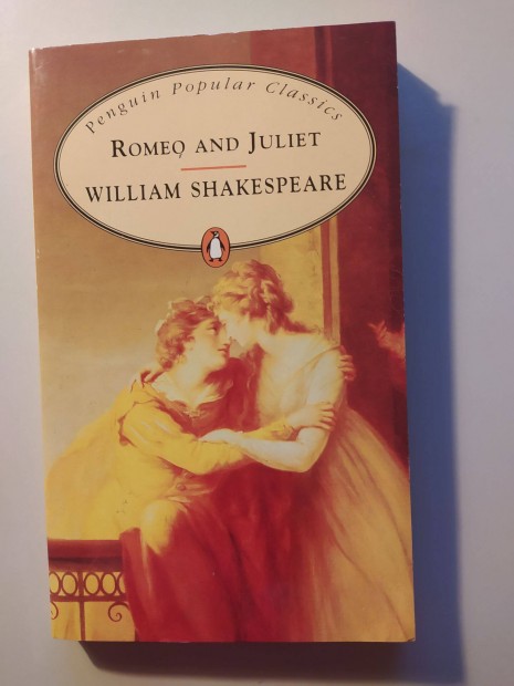 William Shakespeare: Romeo and Juliet Penguin Popular Classics