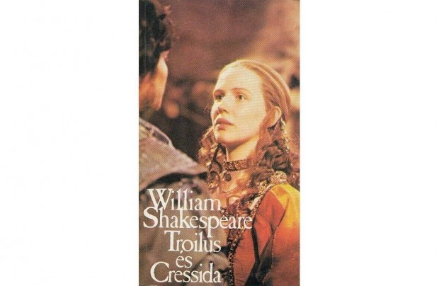 William Shakespeare: Troilus s Cressida