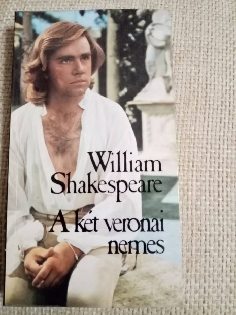 William Shakespeare : A kt veronai nemes