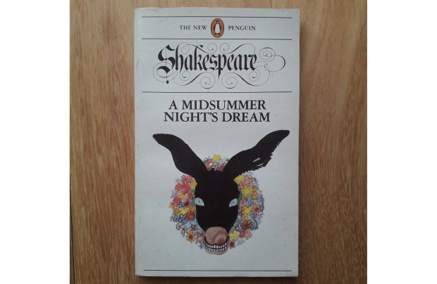 William Shakespeare : A midsummer night's dream