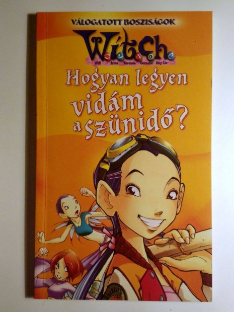 Witch-Hogyan Legyen Vidm a Sznid? (2007) jszer (8kp+tartalom)