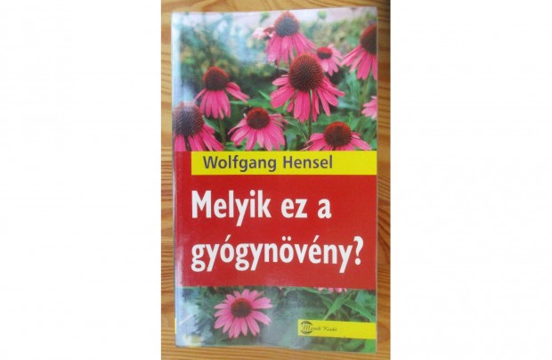 Wolfgang Hensel: Melyik ez a gygynvny?