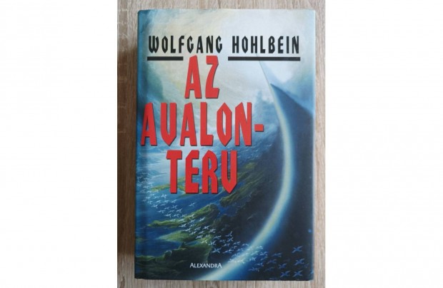 Wolfgang Hohlbein: Az Avalon-terv