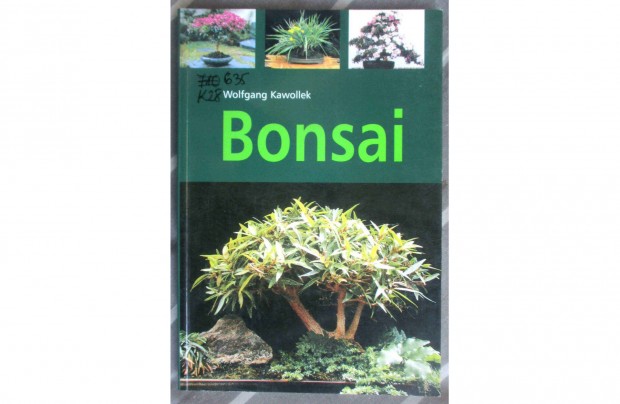 Wolfgang Kawollek: Bonsai (103 sznes fotval, 40 rajzzal)