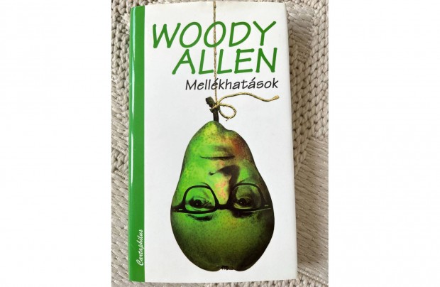 Woody Allen - Mellkhatsok