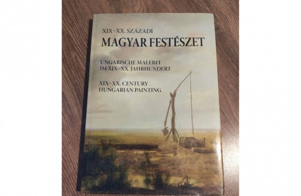 XIX-XX. szzadi magyar festszet - mvszeti album 3 nyelven jszer