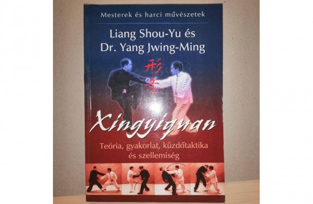 Xingyiquan (mesterek, s harci mvszetek)