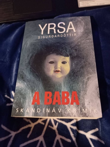 Yrsa Sigurardttir: A baba (Freyja & Huldar 5.)