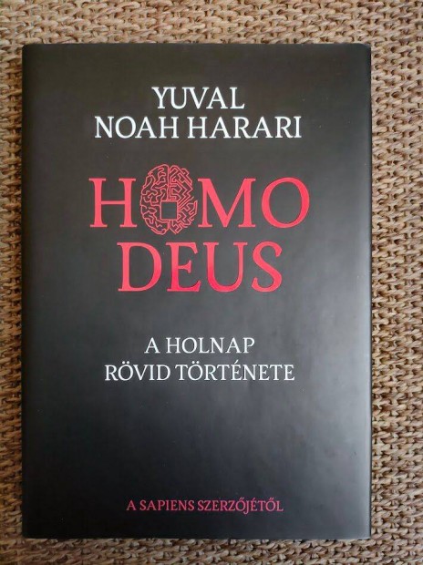 Yuval Noah Harari: Homo Deus - A holnap rvid trtnete, kemnytbls