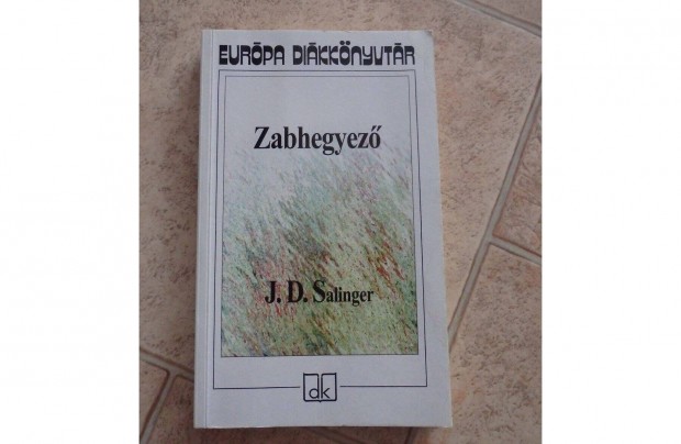 Zabhegyez - J.D. Salinger