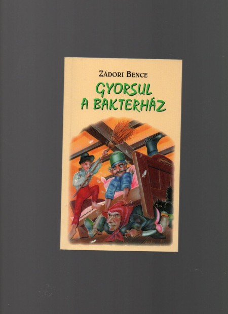 Zdori Bence: Gyorsul a bakterhz - jszer llapotban