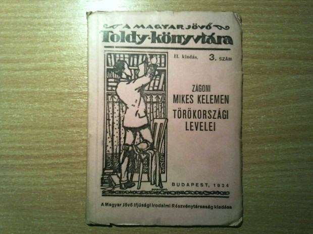 Zgoni Mikes Kelemen Trkorszgi Levelei (1924-es kiads