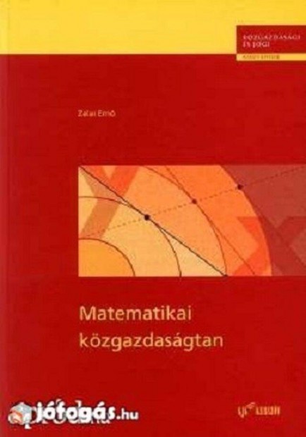 Zalai Ern: Matematikai kzgazdasgtan - knyv